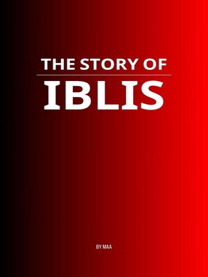 cover image of The Story of Iblis
